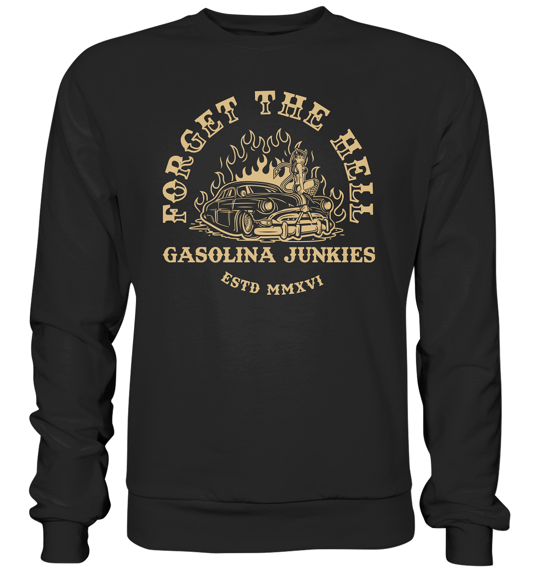 Forget the hell - Premium Sweatshirt