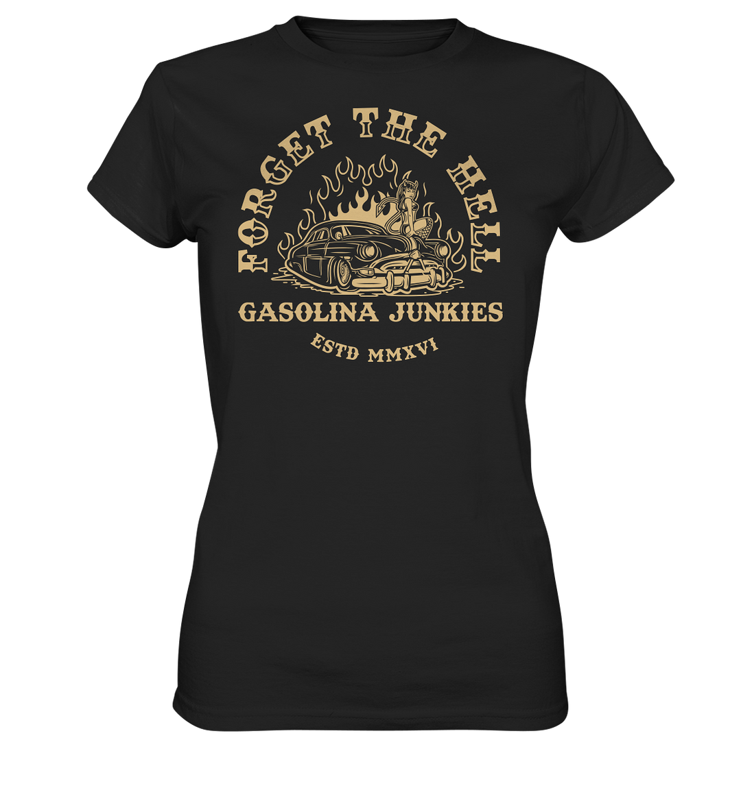 Forget the hell - Ladies Premium Shirt