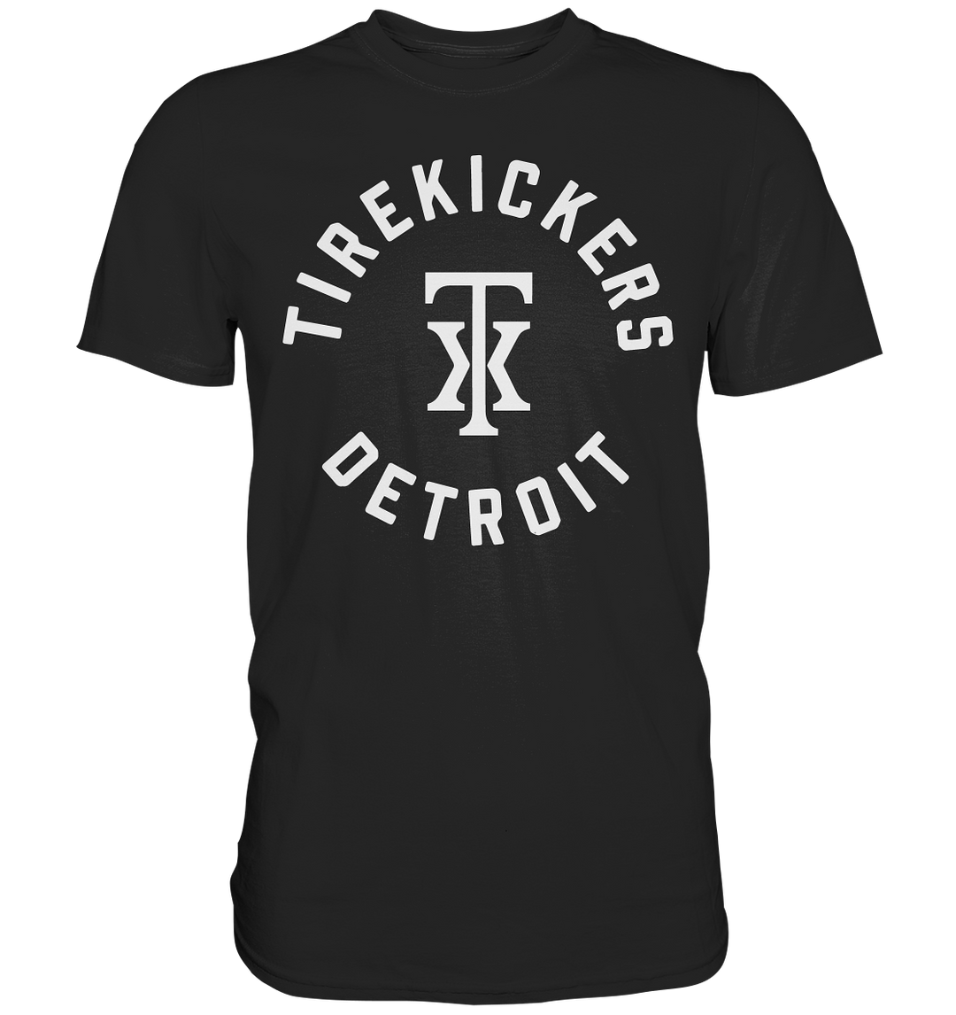 Tirekickers Detroit - Premium Shirt